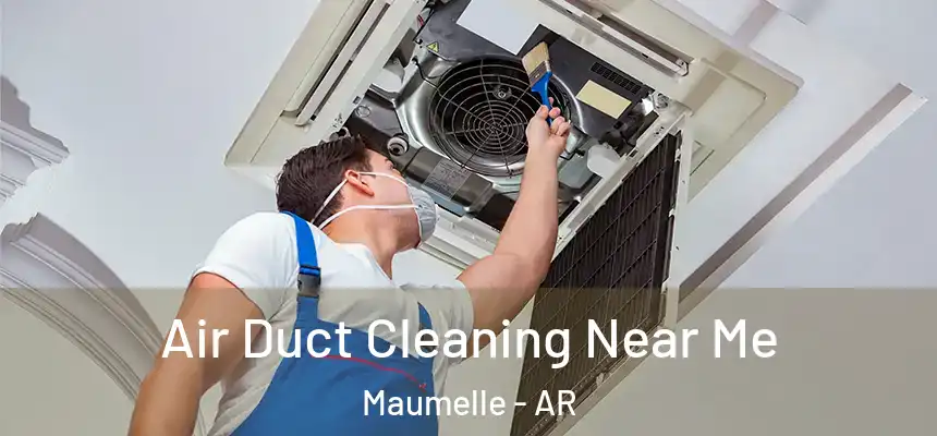  Air Duct Cleaning Near Me Maumelle - AR
